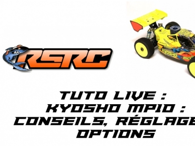 Les Tutos de Reno Live: Kyosho MP10, conseils, réglages, options